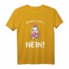Bevor Du Fragst Nein Einhorn Lustiges Spruch Statement T-Shirt – Witziges Geschenk für Kollegen, Freunde & Humorliebhaber