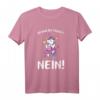 Bevor Du Fragst Nein Einhorn Lustiges Spruch Statement T-Shirt – Witziges Geschenk für Kollegen, Freunde & Humorliebhaber