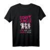 Sorry Jungs Saufen Junggesellinnenabschied Mallorca Einhorn T-Shirt – Lustiges Party-Outfit für Frauen, Festival & Saufteam