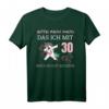 Lustiges Einhorn T-Shirt zum 30. Geburtstag für Damen - Bitte kein Neid weil ich so gut aussehe, originelles Party-Shirt für Frauen