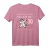 Lustiges Einhorn T-Shirt zum 30. Geburtstag für Damen - Bitte kein Neid weil ich so gut aussehe, originelles Party-Shirt für Frauen