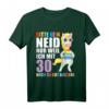 Bitte kein Neid gut aussehe 30 Jahre - Lustiges Einhorn T-Shirt zum 30. Geburtstag für Männer & Frauen, Geschenkidee für Geburtstagskinder