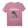 So Viele Idioten Und Nur Ein Horn Spruch T-Shirt – Lustiges, Ironisches Einhorn-Shirt für Menschenhasser & Zyniker