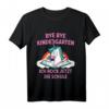 Kinder Bye Bye Kindergarten Ich rock jetzt die Schule T-Shirt mit Einhorn Buch - Perfekt als Geschenk zur Einschulung für Mädchen, die Reiten, Musik und Einhörner lieben