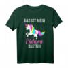 Das ist mein Einhorn Kostüm Karneval Fasching T-Shirt - Magisches Outfit für Partys & Fasching, mit Einhorn Motiv