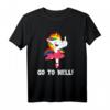 Einhorn geh zur Hölle go to hell mit Mittelfinger - Rebellisches Junggesellenabschied T-Shirt für Prinzessinnen und Rebellen