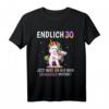 Lustiges Einhorn T-Shirt zum 30. Geburtstag für Frauen - Party Outfit & Geschenkidee mit Humor für Damen