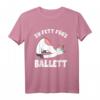 Ballerina Ballett Einhorn - Zu Fett Fürs Ballett T-Shirt mit Humor, Perfektes Geschenk für Einhorn- und Ballettfans