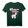 45. Geburtstag Geschenk Einhorn Spruch T-Shirt – Lustiges und cooles Geschenk für Einhorn-Fans zum 45. Geburtstag