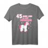 45. Geburtstag Geschenk Einhorn Spruch T-Shirt – Lustiges und cooles Geschenk für Einhorn-Fans zum 45. Geburtstag