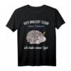 Igel-Geschenk – Lustiges Tiermotiv T-Shirt für Igelbesitzer, Männer, Frauen & Kinder mit Spruch