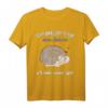 Igel-Geschenk – Lustiges Tiermotiv T-Shirt für Igelbesitzer, Männer, Frauen & Kinder mit Spruch