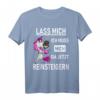 Lass mich ich muss mich da jetzt reinsteigern - Lustiges Einhorn T-Shirt mit Spruch für Humor, Ironie & Sarkasmus, Geschenkidee für Kollegen, Partner & Freunde
