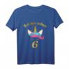 Ich bin schon 6 Mädchen Geburtstag Süßes Einhorn Geschenk T-Shirt - Perfektes Kindergeburtstagsgeschenk