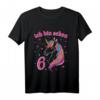 Kinder 6. Geburtstag Mädchen - Ich bin schon 6 Jahre alt Einhorn T-Shirt, buntes Geburtstagsoutfit für Party und Schule