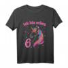 Kinder 6. Geburtstag Mädchen - Ich bin schon 6 Jahre alt Einhorn T-Shirt, buntes Geburtstagsoutfit für Party und Schule