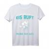 Eishockey Spruch T-Shirt 'Wenn das Eis ruft muss ich los' – Geschenk für Hockeyfans, Spieler & Torwarte