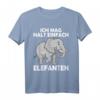 Ich Mag Halt Einfach Elefanten - Lustiges Safari T-Shirt für Kinder, Damen & Herren, Tierliebhaber Geschenkidee