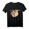 Faultier sagt Chill T-Shirt – Lustiges Entspannungsdesign, perfektes Geschenk für Faultier Liebhaber zu Weihnachten & Geburtstag
