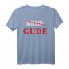 Moin Gude Gruß Hessen Frankfurt Mundart Dialekt Fun Lustiges T-Shirt – Perfekt für Fasching, Geburtstag & Alltag in Hessen