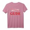 Moin Gude Gruß Hessen Frankfurt Mundart Dialekt Fun Lustiges T-Shirt – Perfekt für Fasching, Geburtstag & Alltag in Hessen