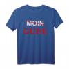 Moin Gude Gruß Hessen Frankfurt Mundart Dialekt Fun Lustiges T-Shirt – Perfekt für Fasching, Geburtstag & Alltag in Hessen