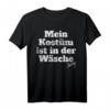 Lustiges Karnevals Kostüm T-Shirt mit Spruch für Jecken - In Der Wäsche & Kölle Alaaf! Perfekt für Karneval, Motto-Partys & Halloween