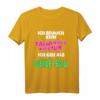 Ich brauch kein Karnevalskostüm ich geh als geile... T-Shirt - Lustiges, sexy Fasching T-Shirt für Damen und Herren in großen Größen, Last-Minute Karnevalsoutfit