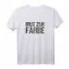 Mut zur Farbe Sarkasmus Ironie Spruch Lustiges Fun T-Shirt für Männer und Frauen – Perfekt als Geschenk für Ironie-Fans