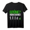 Grüne nein danke Spruch T-Shirt – Humorvolles Anti-Grün Motiv im klassischen Schnitt mit doppeltem Saum