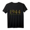 Lustiges 80. Geburtstag T-Shirt & Deko für Mann und Frau - Geschenkidee für 80. Geburtstag 1944
