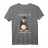Ich Bin Nicht Stur Nur Meinungsstabil - Lustiges Pinguin T-Shirt mit Spruch für Freunde & Kollegen, perfektes Geschenk