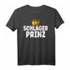 Schlagerparty Männer Schlager Prinz T-Shirt - Lustiges Festival Outfit & Geschenk für Schlagerfans
