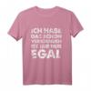 Ich Hab Das Schon Verstanden Ist Mir Nur Egal T-Shirt - Witziges Herren Statement-Shirt für Männer mit Humor