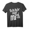 Ich hör nur Mimimi T-Shirt - Lustiges Spruch-Shirt für Damen, Herren & Kinder zum Geburtstag, Weihnachten & Alltag