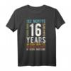 Geburtstag 16 Geschenke Shirt für Jungen und Mädchen - Perfektes T-Shirt für den 16. Geburtstag