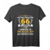 66 Jahre Als Gott mich vor 66 Jahren schuf - Lustiges Geburtstag T-Shirt für Mann und Frau zum 66. Geburtstag