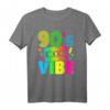 90er Jahre Vibe T-Shirt für Party & Kostüm - Lustiges Retro Outfit für Mottopartys, Musikliebhaber & Fans der 90er Jahre