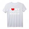 I Love My Super Hot Bestie T-Shirt - Lustiges Freundschaftsgeschenk für beste Freundinnen mit Vintage-Design