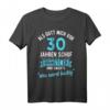 Lustiges 30. Geburtstag T-Shirt - Als Gott mich vor 30 Jahren schuf, grinste er und dachte, das wird lustig. Perfektes Geburtstagsgeschenk & Party-Zubehör