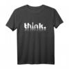 Think Schach T-Shirt für Schachspieler & Liebhaber - Lustiges Design für Kinder, Lehrer, Großmeister, Vereinsmitglieder