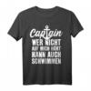 BOOT SEGLER CAPTAIN SEGELN KAPITÄN T-Shirt – Perfektes Outfit für den nächsten Segeltörn mit humorvollem Design