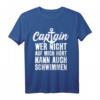 BOOT SEGLER CAPTAIN SEGELN KAPITÄN T-Shirt – Perfektes Outfit für den nächsten Segeltörn mit humorvollem Design