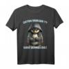 Guten Morgen? Ganz Dünnes Eis! Lustiges Pinguin Kaffee Spruch T-Shirt für Morgenmuffel und Sarkasmus-Fans