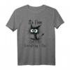 Funny Cat Lover It's Fine I'm Fine Everything Is Fine T-Shirt – Lustiges Katzen T-Shirt für Tierliebhaber, Fans & Katzenfreunde als Geschenk für Geburtstage & Feiertage