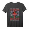 Marvel Deadpool Weihnachten I'll Be Your Nutcracker T-Shirt - Lustiges Marvel Fan-Shirt für die Feiertage
