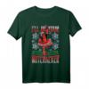 Marvel Deadpool Weihnachten I'll Be Your Nutcracker T-Shirt - Lustiges Marvel Fan-Shirt für die Feiertage
