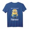 HapPanda Minions T-Shirt - Sarkastisches 'Me? Never' Portrait, Lustiges Geschenk für Geburtstagsfans