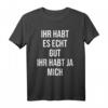 Witziges Herren T-Shirt mit Spruch – Lustige Geschenkidee für Männer, die Spaß an Witzen haben