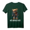 Nö Einfach Nö Lustiges Teddy Spruch T-Shirt – Ironisches Statement für Teddybär Liebhaber, Papa & Mama, perfekte Geschenkidee
